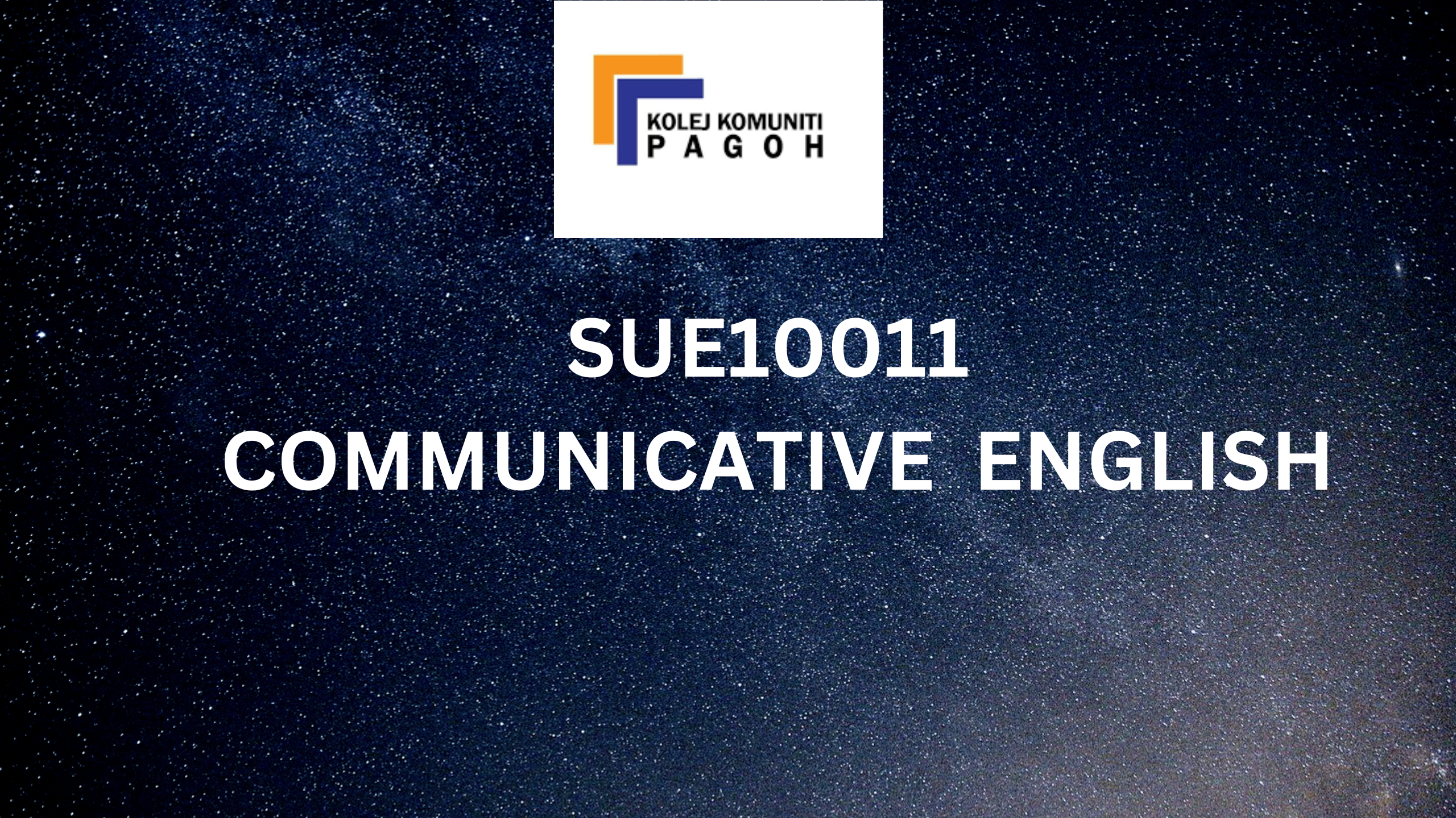 SUE10011 COMMUNICATIVE ENGLISH