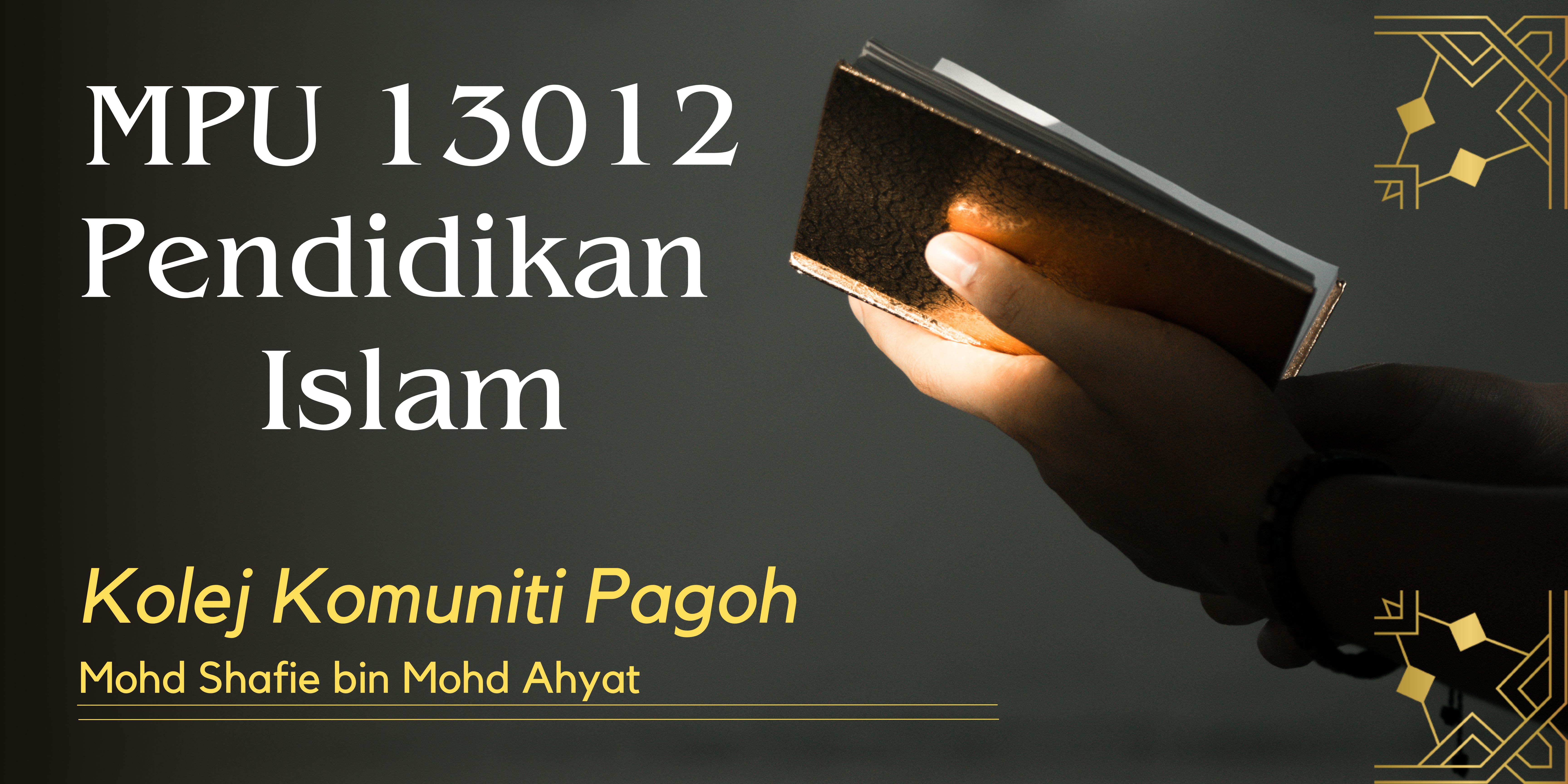 MPU13012 PENDIDIKAN ISLAM