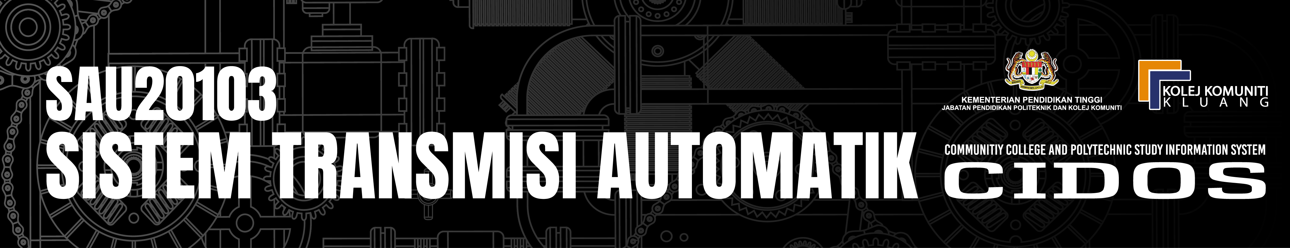 SAU20103 SISTEM TRANSMISI AUTOMATIK