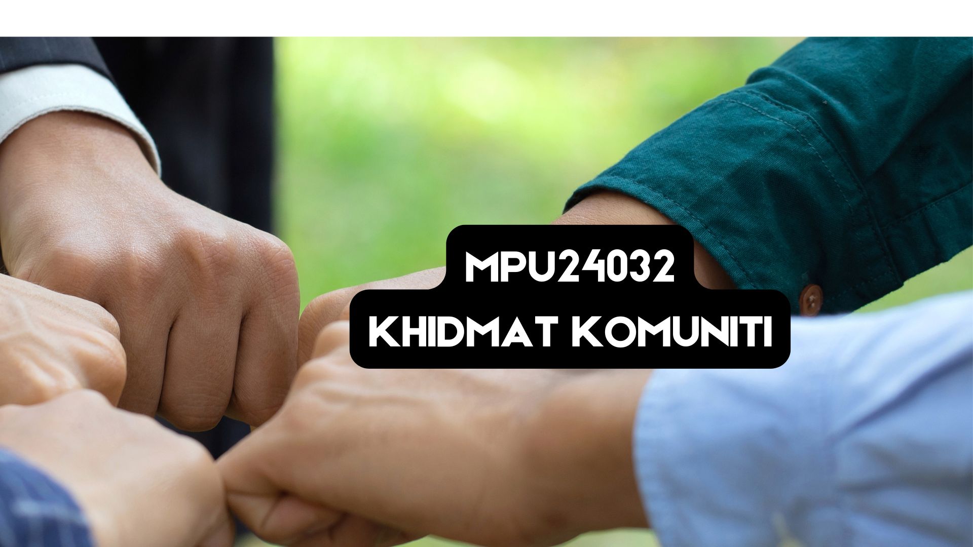 MPU24032 KHIDMAT KOMUNITI