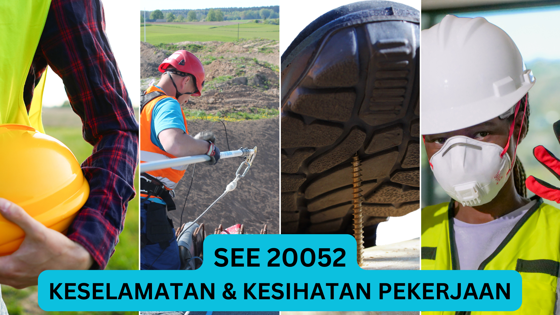 SEE20052 KESELAMATAN DAN KESIHATAN PEKERJAAN