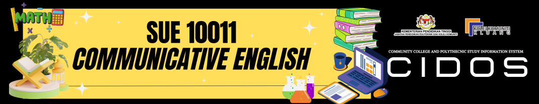 SUE10011 COMMUNICATIVE ENGLISH