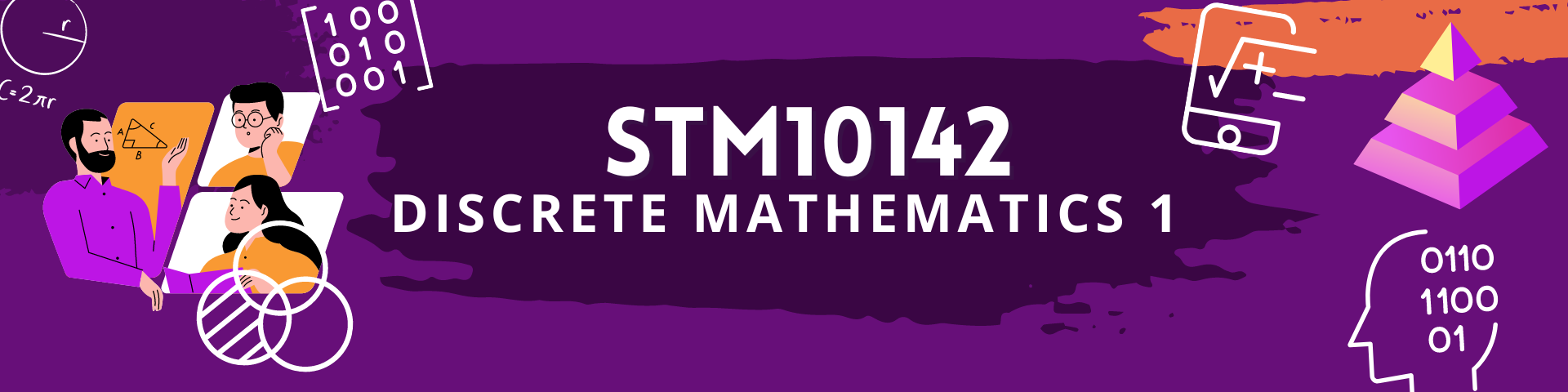 STM10142 DISCRETE MATHEMATICS 1