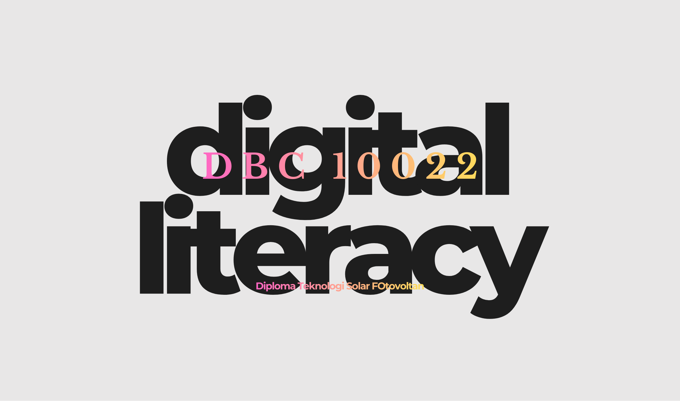 DBC10022 DIGITAL LITERACY