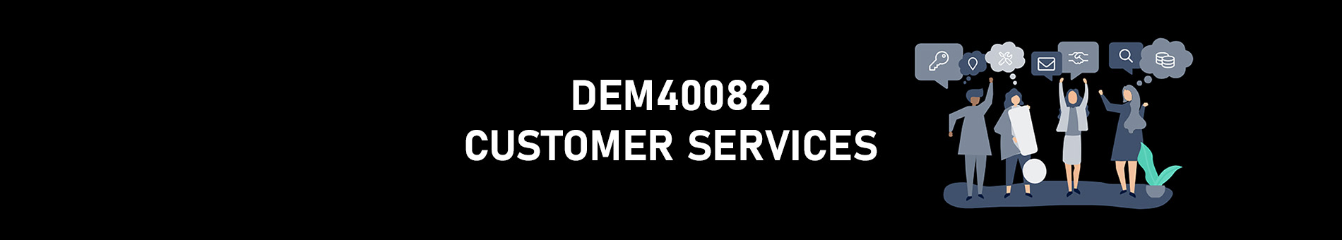 DEM40082 CUSTOMER SERVICES