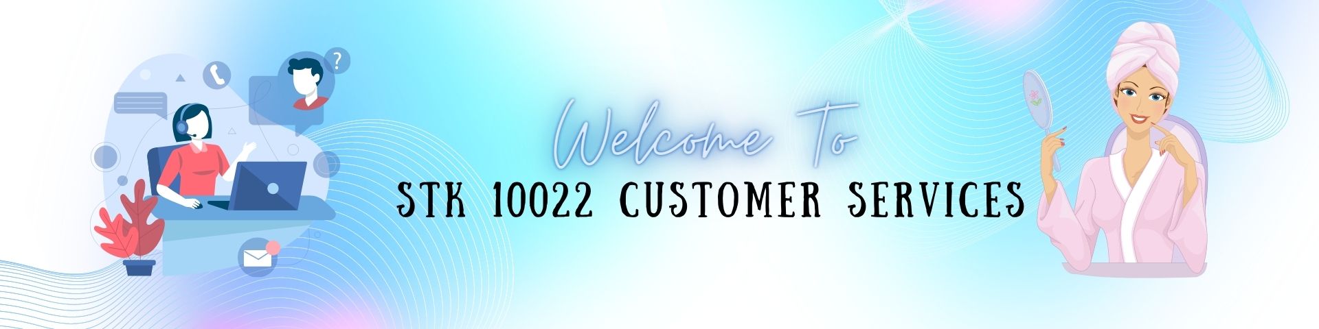 STK10022 - CUSTOMER SERVICES