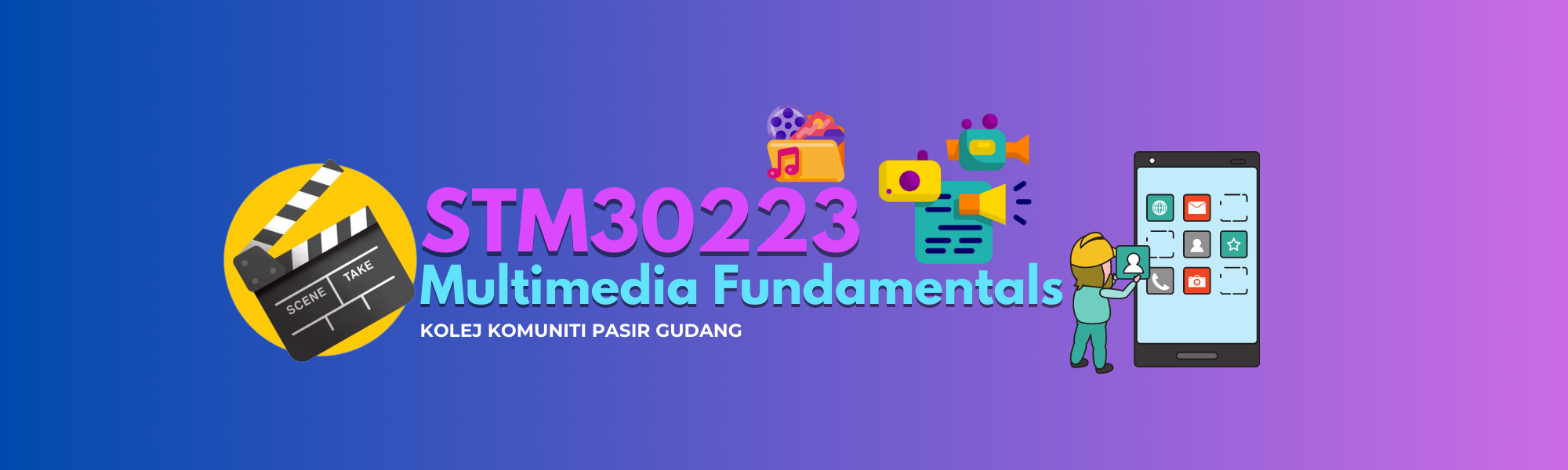 STM30223 - MULTIMEDIA FUNDAMENTALS