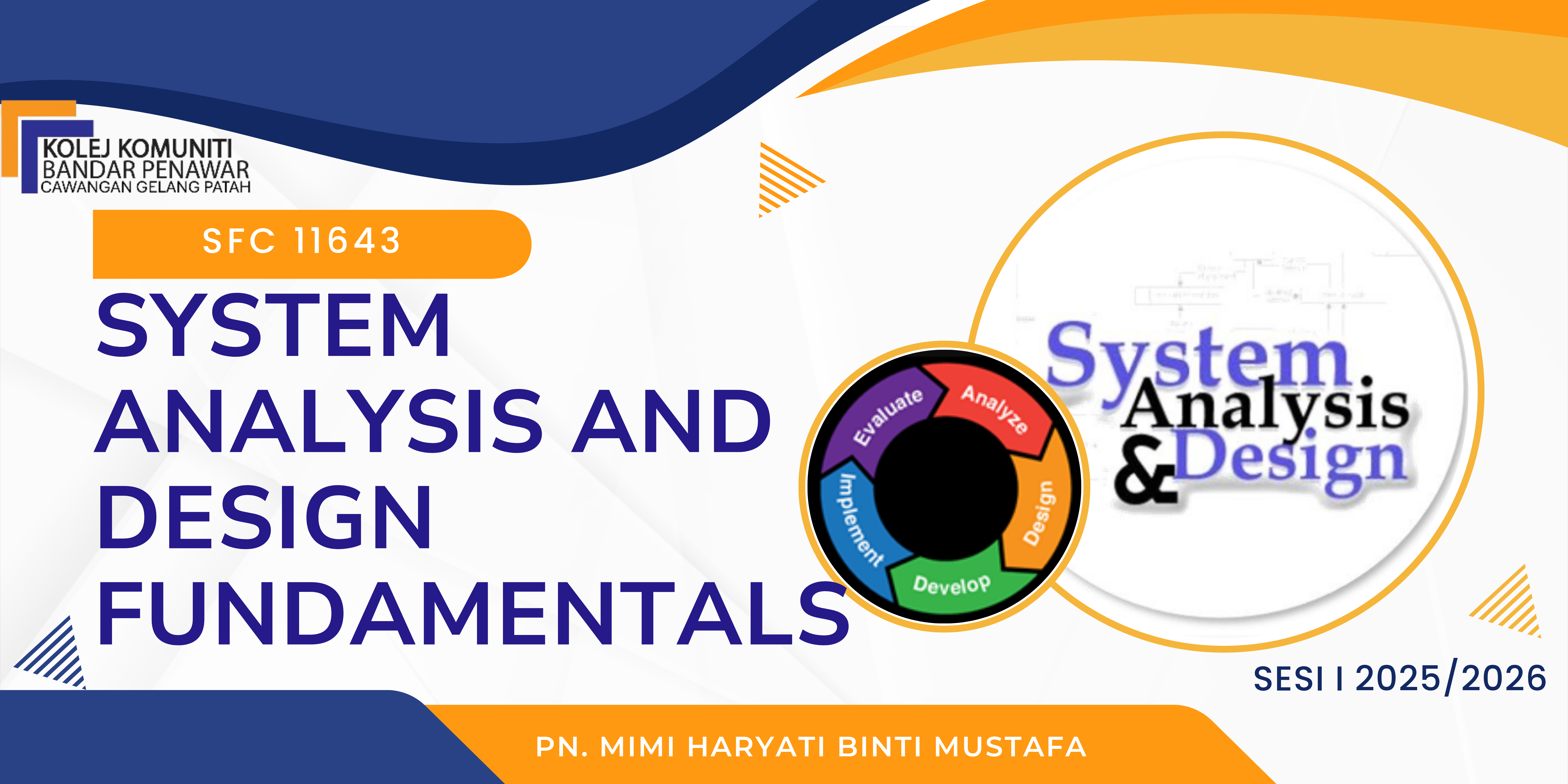 SFC11643 SYSTEM ANALYSIS AND DESIGN FUNDAMENTALS