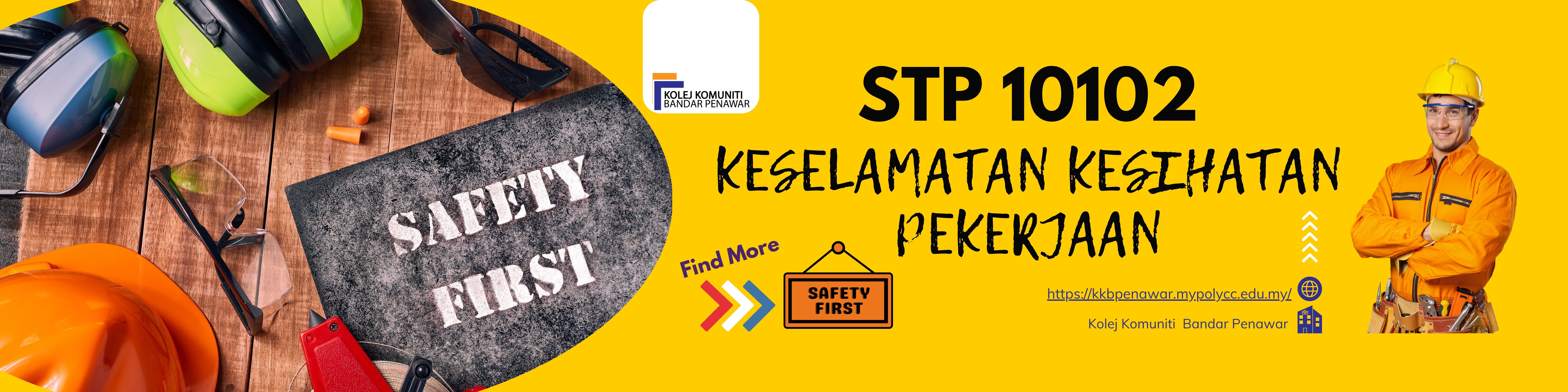 STP10102 KESELAMATAN &amp; KESIHATAN PEKERJAAN