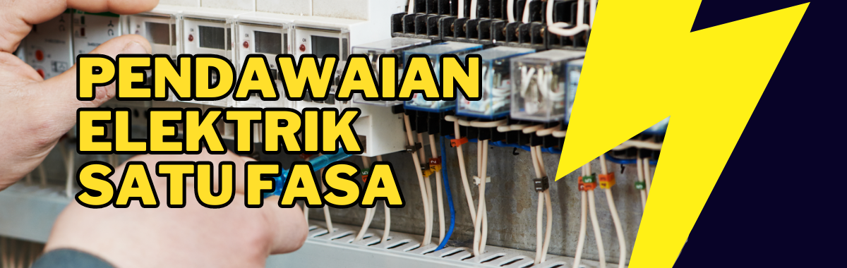 SEW10063 PEMASANGAN ELEKTRIK SATU FASA SKE1B