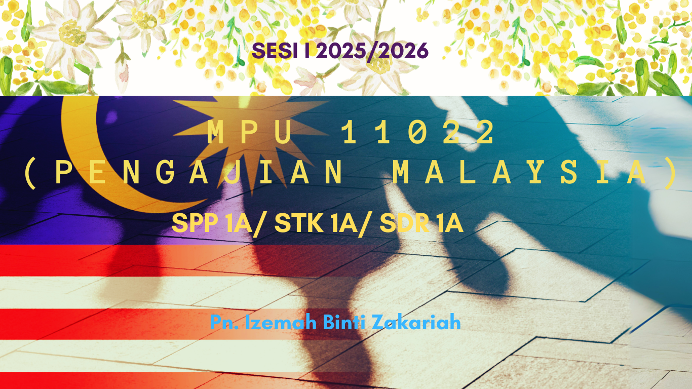 MPU11022-PENGAJIAN MALAYSIA