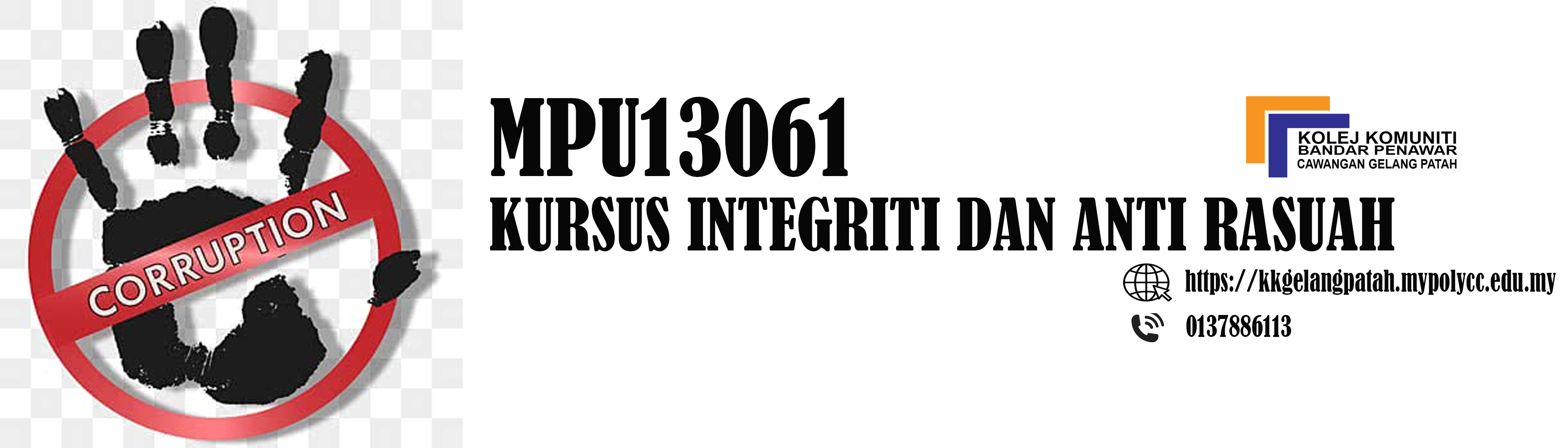 MPU13061 KURSUS INTEGRITI DAN ANTI RASUAH