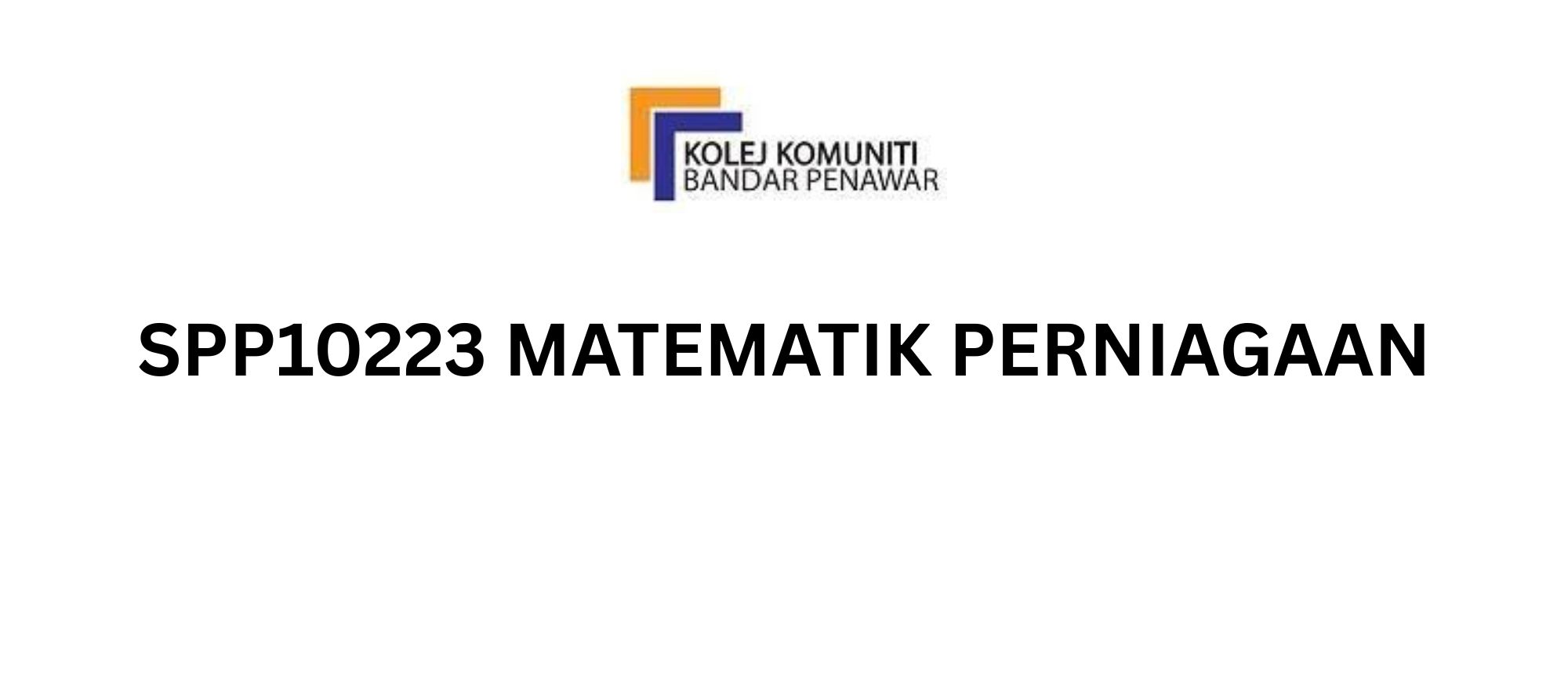 SPP10223 MATEMATIK PERNIAGAAN