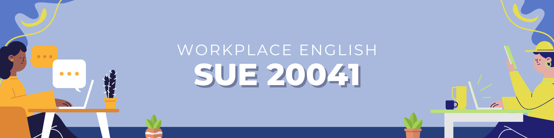 SUE 20041 WORKPLACE ENGLISH