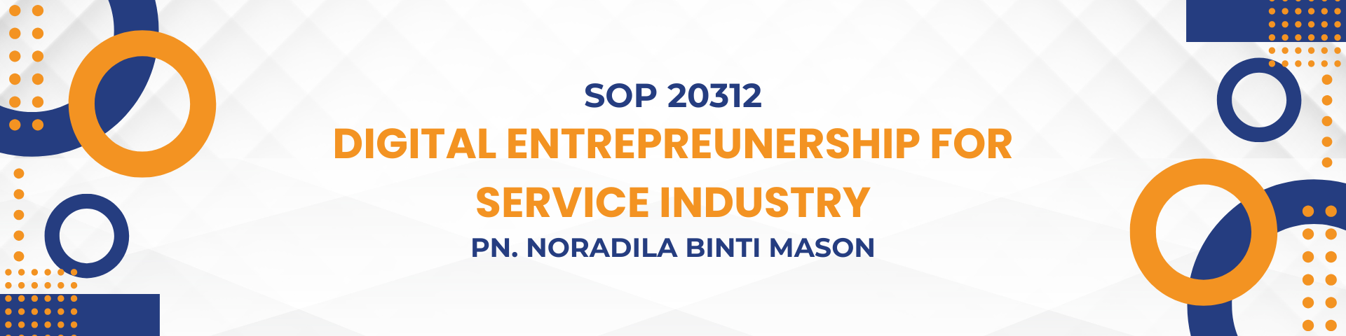 SOP 20312 DIGITAL ENTREPREUNERSHIP FOR SERVICE INDUSTRY