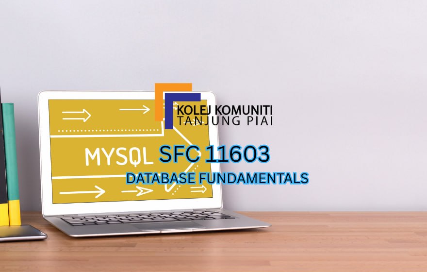 SFC11603 DATABASE FUNDAMENTALS