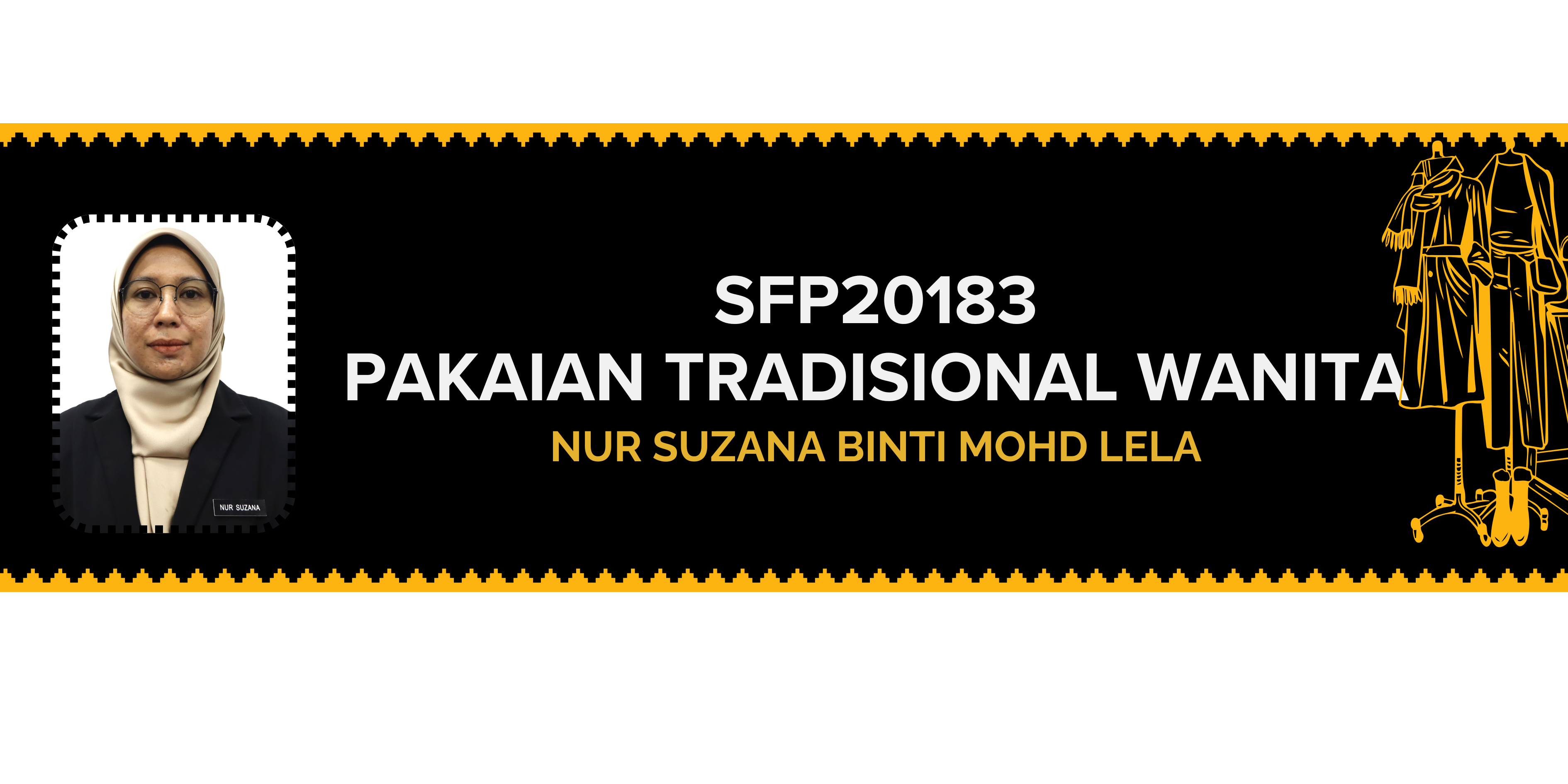 SFP20183_PAKAIAN TRADISIONAL WANITA (SEM2)
