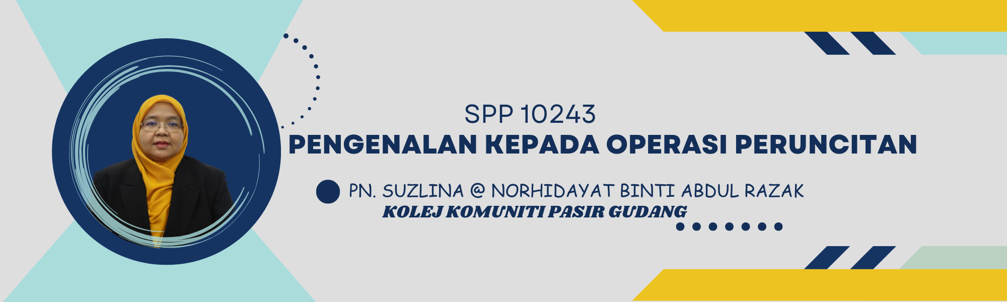 SPP10243_PENGENALAN KEPADA OPERASI PERUNCITAN  (SEM1)