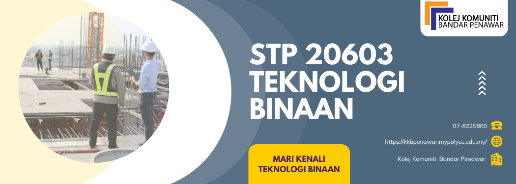 STP20603 TEKNOLOGI BINAAN