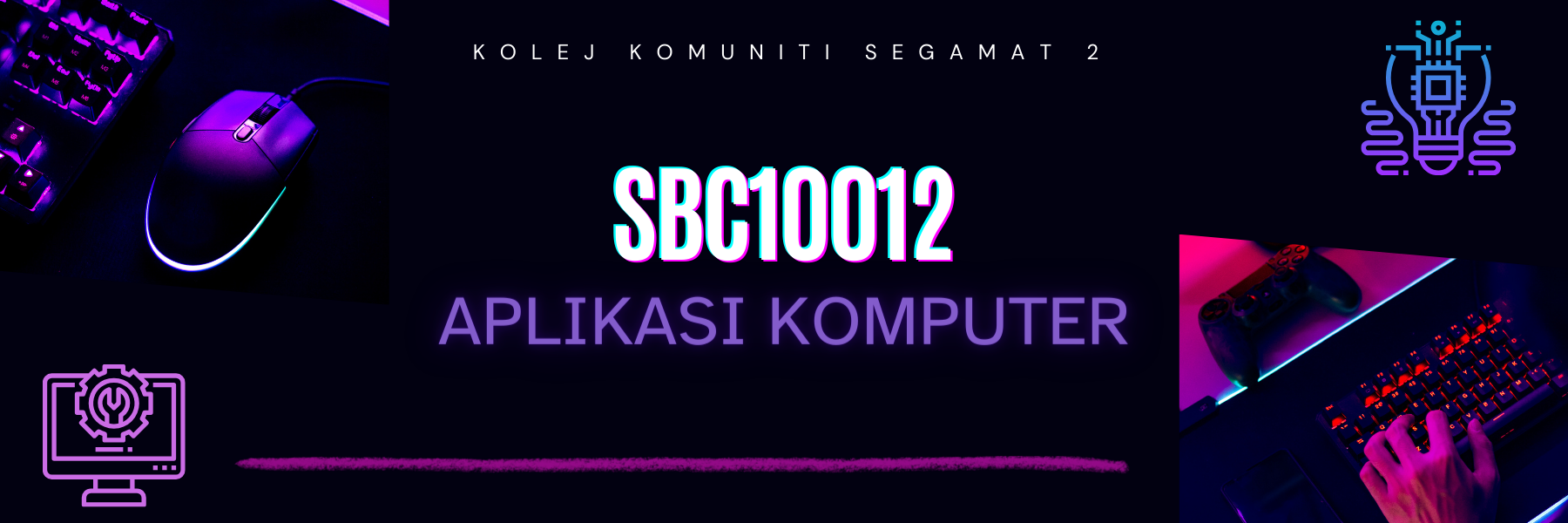 SBC10012 APLIKASI KOMPUTER