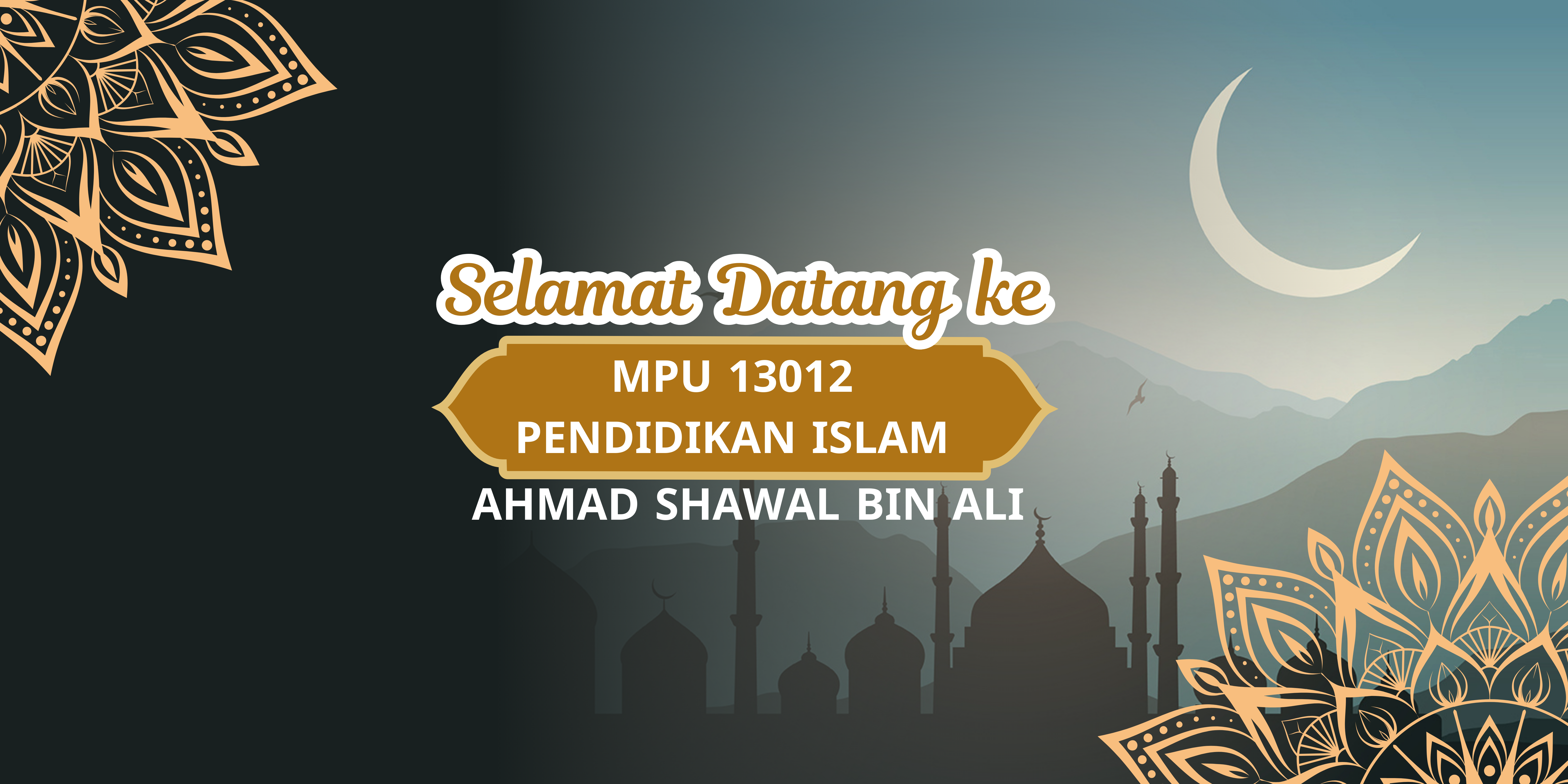 MPU13012 PENDIDIKAN ISLAM